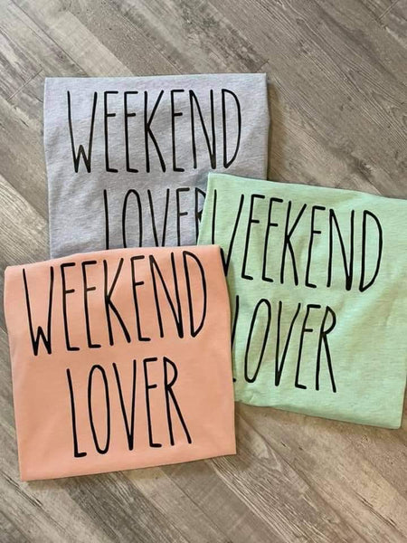 Weekend Lover