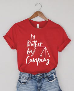 I'd Rather Be Camping