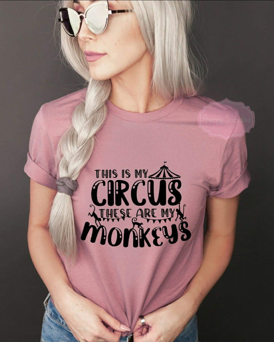 This is My Circus. These are My Monkeys. – Preppy Socialite